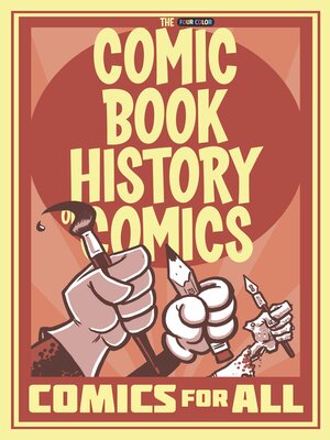 cover image of Comic Book History of Comics: Comics For All